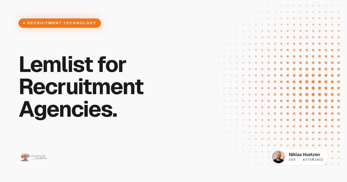 Lemlist for Recruitment Agencies - Complete Guide to Multichannel Outreach in 2026